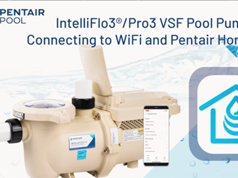 Watch: Connecting The IntelliFlo3 Variable Speed and Flow Pump to WiFi and the Pentair Home App