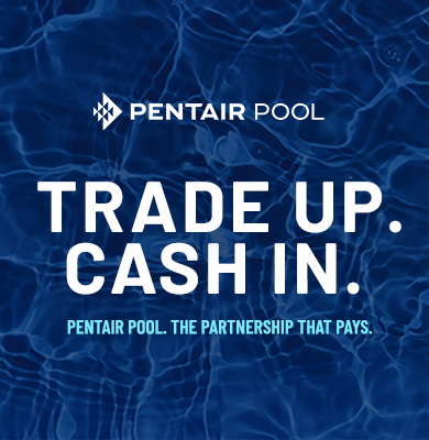 Water with the Pentair Pool Logo. Words say "Trade Up. Cash In. Pentair Pool. The Partnership that Pays"