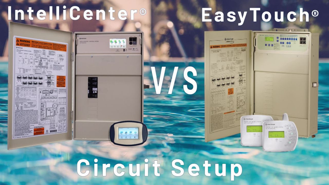 Play Video: IntelliCenter EasyTouch Circuit Setup